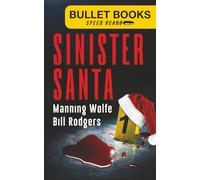 Sinister Santa: A Twisty Cat and Mouse Thriller (Bullet Books Speed Reads)