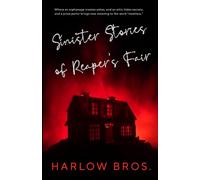Sinister Stories of Reaper's Fair