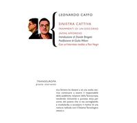 Sinistra cattiva. Frammenti di un discorso (non) amoroso (Pronto intervento)