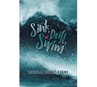 Sink, Drift or Swim