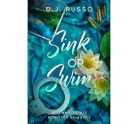 Sink or Swim: A Femme Fatale Monster Romance: Original cover edition