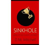 Sinkhole and Other Short Stories