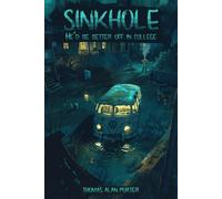 Sinkhole: Russell Grouse and the Blue-Haired Women's Club (Snitches Get Stitches Series)