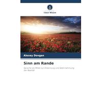 Sinn am Rande: Sprache als Mittel zur Erkennung und Wahrnehmung der Realität