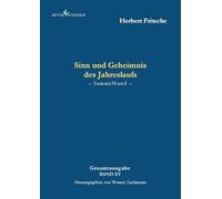 Sinn und Geheimnis des Jahreslaufs: Vom Werdeziel unseres Weltentags - 2. Auflage