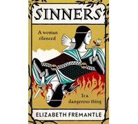 Sinners: A fiery historical tale of rebellion and survival in Renaissance Rome - a bold feminist retelling