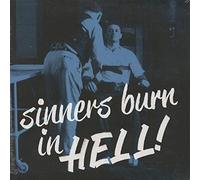 Sinners Burn In Hell (LP)