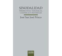 Sinodalidad. Perspectivas teologicas, canonicas y pastorales: 103 (Lux Mundi)