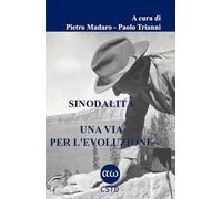 SINODALITÀ UNA VIA PER L'EVOLUZIONE (PER IL FUTURO DELL’UOMO)