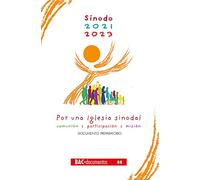Sínodo 2021-2023. Por una Iglesia sinodal: comunión, participación y misión: Documento preparatorio: 88 (DOCUMENTOS)