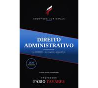 Sinopses Jurídicas: Direito Administrativo: Atos, licitações (Lei 14.133/2021) e improbidade - Direito Administrativo atualizado em 2026 para OAB e ... Jurídicas - Professor Fabio Tavares)