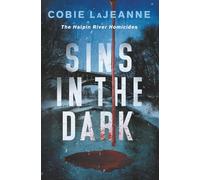 Sins in the Dark (The Halpin River Homicides)