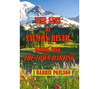 Sins of Salmon River: Book One -- The Town Darling: 1