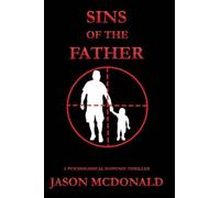 SINS OF THE FATHER: 2 (The Carmichael Trilogy)