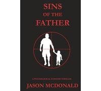 SINS OF THE FATHER (The Carmichael Trilogy)