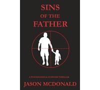 SINS OF THE FATHER (The Carmichael Trilogy)