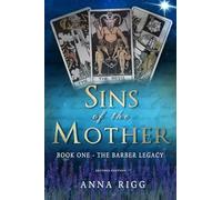 Sins of the Mother: The Barber Legacy - Book 1