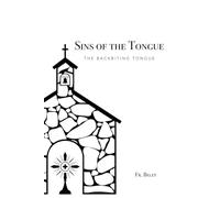 Sins of the Tongue: The Backbiting Tongue