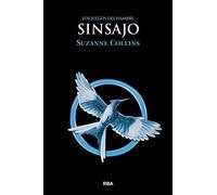 Sinsajo (Hunger Games) (Spanish Edition) by Suzanne Collins (2012-03-01)