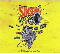 sinsemilia - A l échelle d une vie
