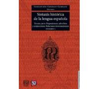 Sintaxis Histórica De La Lengua Española. Vol. 1