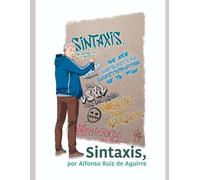 Sintaxis,: por Alfonso Ruiz de Aguirre