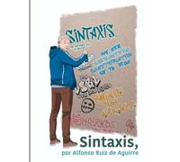 Sintaxis,: por Alfonso Ruiz de Aguirre