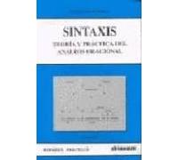 Sintaxis: Teoria Y Practicas Del Analisis Oracional