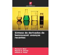 Síntese de derivados de benzoxazol: avanços recentes