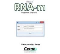 Síntese Do Rna-m Programado No Lazarus (ebook)
