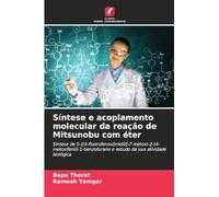 Síntese e acoplamento molecular da reação de Mitsunobu com éter