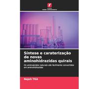 Síntese e caraterização de novas aminohidrazidas quirais: Os aminoácidos naturais são facilmente convertidos em aminohidrazidas