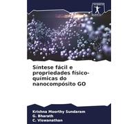 Síntese fácil e propriedades físico-químicas do nanocompósito GO