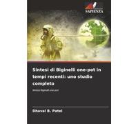 Sintesi di Biginelli one-pot in tempi recenti: uno studio completo: Sintesi Biginelli one-pot