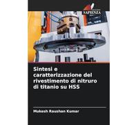 Sintesi e caratterizzazione del rivestimento di nitruro di titanio su HSS