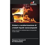 Sintesi e caratterizzazione di cristalli liquidi nanocompositi: Sintesi e studi ottici di cristalli liquidi dispersi di nanoparticelle di ossido metallico