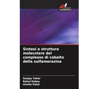 Sintesi e struttura molecolare del complesso di cobalto della sulfamerazina