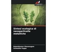 Sintesi ecologica di nanoparticelle metalliche