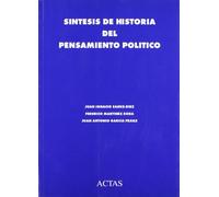 SINTESIS DE HISTORIA DEL PENSAMIENTO POLITICO (ENSAYO,HISTORIA DE IDEAS Y FILOSOFIA HIS)