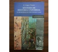 Síntesis de historia universal: La humanidad en cien fechas clave (NEXOS)