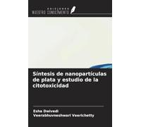 Síntesis de nanopartículas de plata y estudio de la citotoxicidad