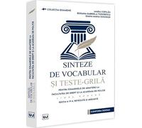 Sinteze de vocabular si teste-grila pentru examenele de admitere la Facultatea de Drept si la Academia de Politie Ed.4