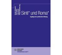 Sinti* und Roma*: Zugänge der politischen Bildung