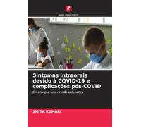 Sintomas intraorais devido à COVID-19 e complicações pós-COVID: Em crianças: uma revisão sistemática