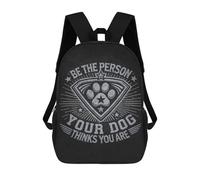 sinyumoney Be The Person Your Dog Thinks You Are Funny Dog Quote Mochila Escolar Secundaria Informal Para Viajes Para Niños/niñas/adolescentes 17inch