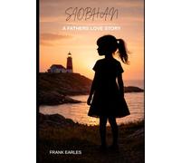 Siobhan: A Father's Love Story (David Arnold Mysteries)