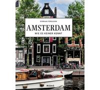 Siobhan Ferguso AMSTERDAM - Wie es keiner kennt: Eine Reise durch di (Tapa dura)