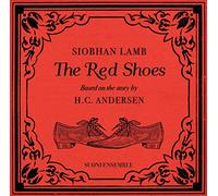 Siobhan Lamb-The Red Door-Based on the Story by H.C. Andersen