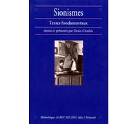 Sionismes. Textes Fondamentaux