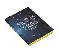 Sions Erbe. Die Legende von Stern und Schatten